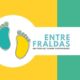 Banner com o logo do podcast Entre Fraldas, com a frase "Um podcast sobre paternidade"