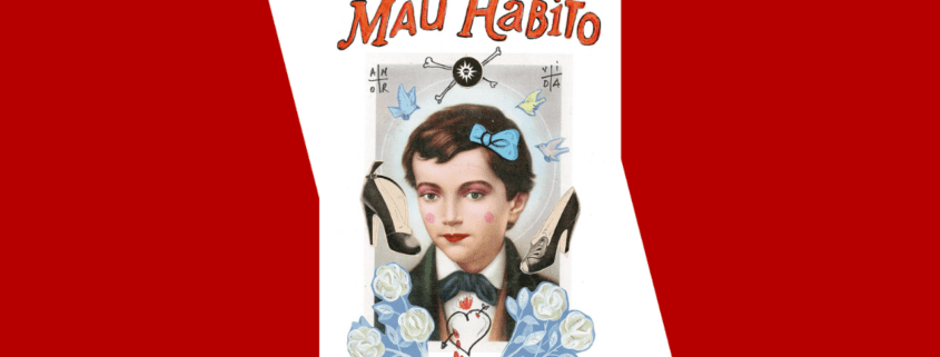 A imagem mostra a capa do livro "Mau Hábito", de Alana S. Potero. O fundo é vermelho, e a capa é uma colagem que apresenta, no centro, o rosto de uma pessoa jovem com cabelos curtos, laço azul e maquiagem. Ao redor, há sapatos de salto alto, um crânio, pássaros e flores.